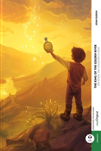 The King of the Golden River / Der König des Goldenen Flusses (mit Audio) - John Ruskin - E-Book