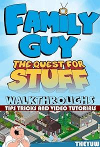 Family Guy - The Quest for Stuff - Theyuw - E-Book