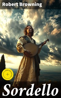 Sordello - Robert Browning - E-Book