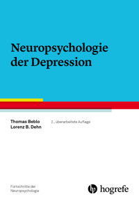 Neuropsychologie der Depression - Thomas Beblo - E-Book
