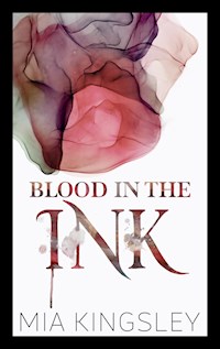 Blood In The Ink - Mia Kingsley - E-Book + Hörbuch