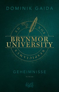 Brynmor University – Geheimnisse - Dominik Gaida - E-Book