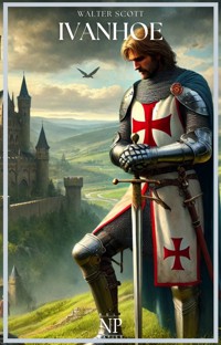 Ivanhoe - Der Schwarze Ritter - Walter Scott - E-Book