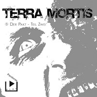 Terra Mortis 5 – Der Pakt Teil 2 - Dane Rahlmeyer - Hörbuch