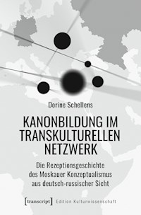 Kanonbildung im transkulturellen Netzwerk - Dorine Schellens - E-Book
