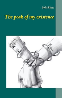 The peak of my existence - Sofia Rizzo - E-Book