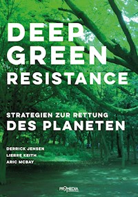 Deep Green Resistance - Derrick Jensen - E-Book