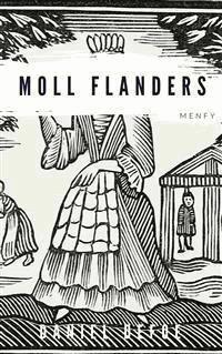 Moll Flanders - Daniel Defoe - E-Book