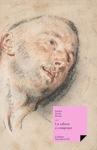 La cabeza a componer - Emilia Pardo Bazán - E-Book