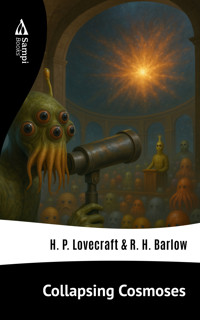 Collapsing Cosmoses - H. P. Lovecraft - E-Book