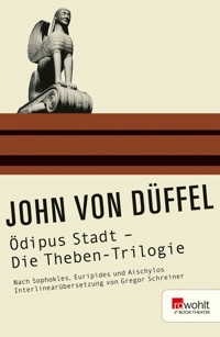 Ödipus Stadt - Die Theben-Trilogie - John von Düffel - E-Book