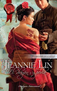 El dragón y la perla - Jeannie Lin - E-Book