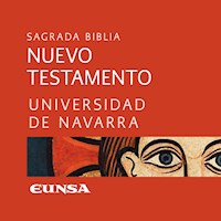 Sagrada Biblia - Nuevo Testamento - Universidad de Navarra - Hörbuch