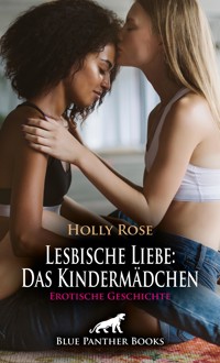 Lesbische Liebe: Das Kindermädchen | Erotische Geschichte - Holly Rose - E-Book