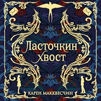 Ласточкин хвост - Карен Макквесчин - Hörbuch