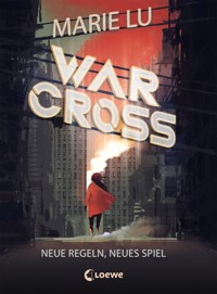 Warcross (Band 2) - Neue Regeln, neues Spiel - Marie Lu - E-Book