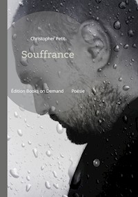 Souffrance - Christopher Petit - E-Book