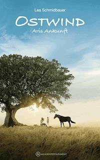 Ostwind - Aris Ankunft - Lea Schmidbauer - E-Book