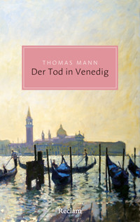 Der Tod in Venedig. Novelle - Thomas Mann - E-Book