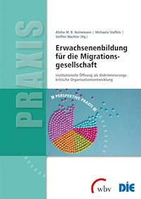 Erwachsenenbildung für die Migrationsgesellschaft - Alisha M.B. Heinemann - E-Book