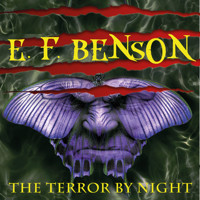 The Terror by Night - Edward Frederic Benson - Hörbuch