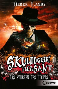 Skulduggery Pleasant (Band 9) - Das Sterben des Lichts - Derek Landy - E-Book