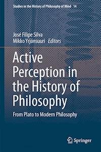 Active Perception in the History of Philosophy -  - E-Book