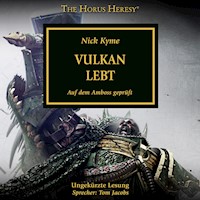 The Horus Heresy 26: Vulkan lebt - Nick Kyme - Hörbuch