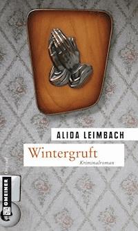 Wintergruft - Alida Leimbach - E-Book