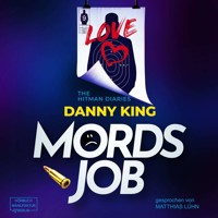 Mordsjob (Ungekürzt) - Danny King - Hörbuch