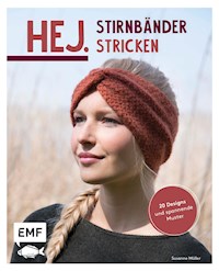 Hej. Stirnbänder stricken - Susanne Müller - E-Book