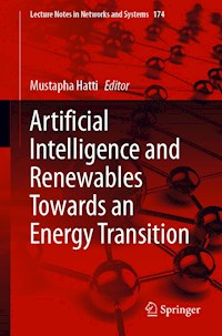 Artificial Intelligence and Renewables Towards an Energy Transition - - E-Book