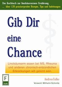 Gib Dir eine Chance - Andrea Falke - E-Book