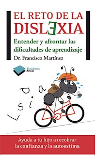 El reto de la dislexia - Francisco Martinez - E-Book