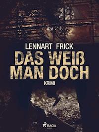 Das weiss man doch - Lennart Frick - E-Book