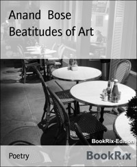Beatitudes of Art - Anand Bose - kostenlos E-Book