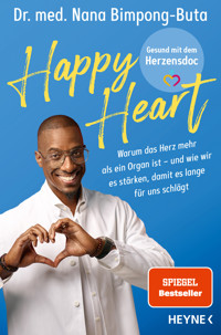 Happy Heart – Gesund mit dem Herzensdoc - Nana-Yaw Bimpong-Buta - E-Book