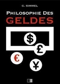 Philosophie des Geldes - Georg Simmel - E-Book