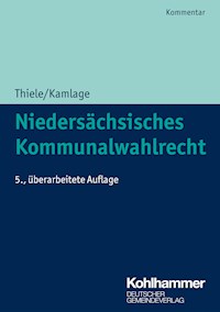 Niedersächsisches Kommunalwahlrecht - Oliver Kamlage - E-Book