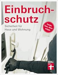 Einbruchschutz - Marius von der Forst - E-Book