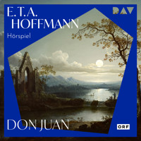 Don Juan - E.T.A. Hoffmann - Hörbuch