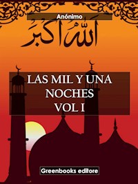 Las mil y una noches Vol I - Anónimo - E-Book