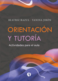 ORIENTACIÓN Y TUTORÍA - Beatriz Razul - E-Book