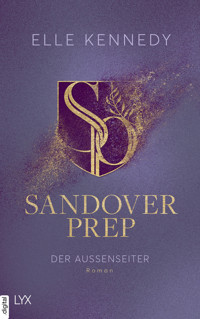 Sandover Prep - Der Außenseiter - Elle Kennedy - E-Book + Hörbuch