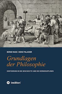 Grundlagen der Philosophie - Bernd Waß - E-Book