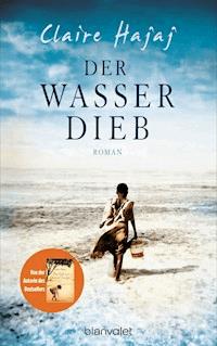 Der Wasserdieb - Claire Hajaj - E-Book