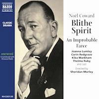 Blithe Spirit - Noël Coward - Hörbuch