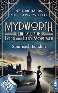 Mydworth - Spur nach London - Matthew Costello - E-Book