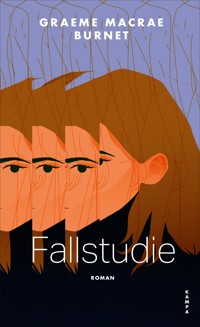 Fallstudie - Graeme Macrae Burnet - E-Book