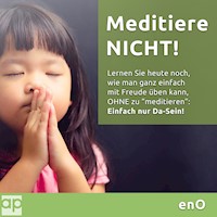 Meditiere NICHT! - Eno - Hörbuch